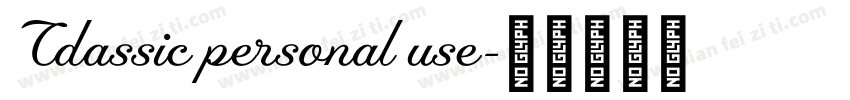 Cdassic personal use字体转换